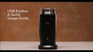 LOR Milk Frother A Quick Usage Guide [upl. by Belshin]