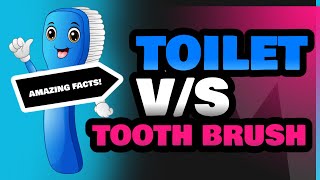 Toilet and Tooth Brush [upl. by Dinesh843]