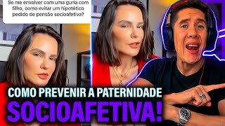 Como Se Prevenir Da Paternidade Socioafetiva E Pensão Socioafetiva [upl. by Laurinda]